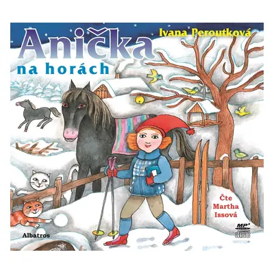 Anička na horách (audiokniha pro děti) - Ivana Peroutková