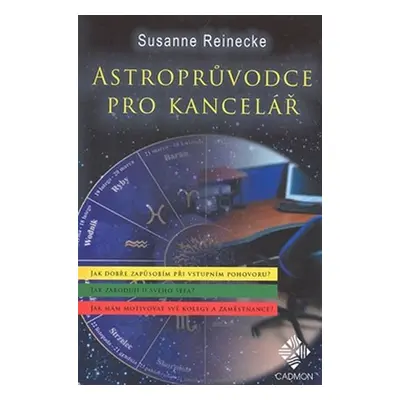 Astroprůvodce pro kancelář - Susanne Reinecke