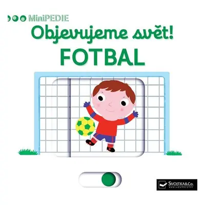 MiniPEDIE Objevujeme svět! Fotbal