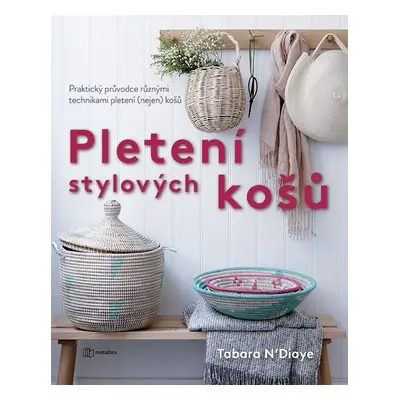 Pletení stylových košů - Tabara N´Diaye