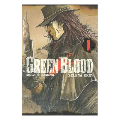 Green blood - Zelená krev 1 - Masasumi Kakizaki