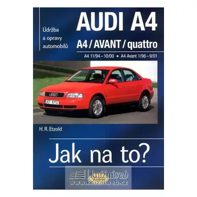 Audi A4/Avant (11/94 - 9/01) > Jak na to? [96] - Hans-Rüdiger Etzold