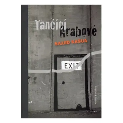 Tančící Arabové - Sajjid Kašua