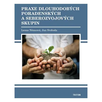 Praxe dlouhodobých poradenských a seberozvojových - Leona Němcová