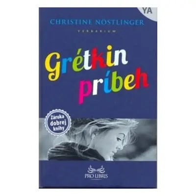 Grétkin príbeh - Christine Nöstlinger