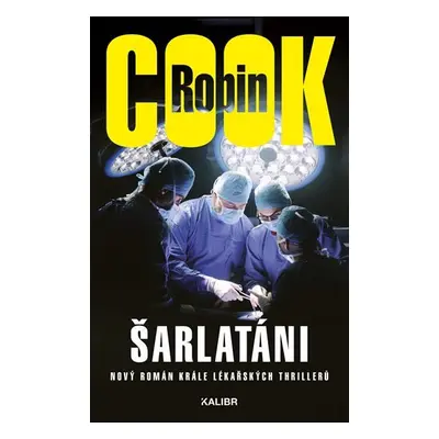 Šarlatáni, 1. vydání - Robin Cook