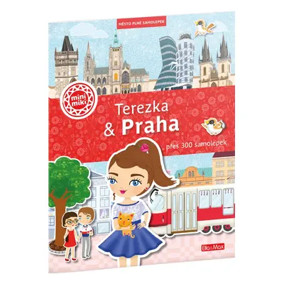 Terezka & Praha - Město plné samolepek - Barbora Strnadová