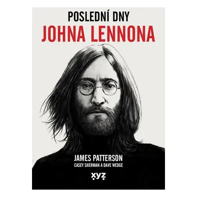 Poslední dny Johna Lennona - James Patterson