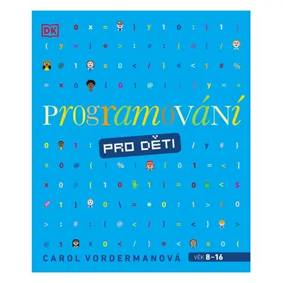 Programování pro děti - Carol Vordermanová