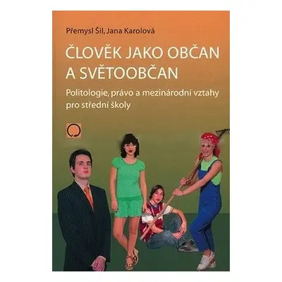 Člověk jako občan a světoobčan, 2. vydání - Jana Karolová