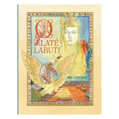 O zlaté labuti - Sri Chinmoy