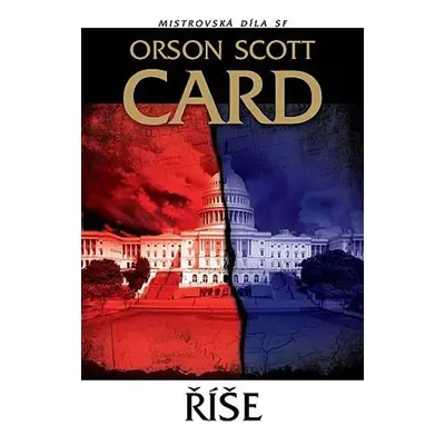 Říše - Orson Scott Card