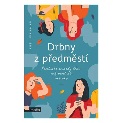 Drbny z předměstí - Abbi Waxman