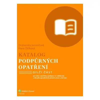 Katalog podpůrných opatření Specifické poruchy učení a chování pro žáky s potřebou podpory ve vz