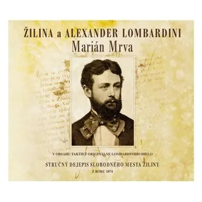 Žilina a Alexander Lombardini - Marián Mrva