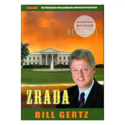 Zrada - Bill Gertz