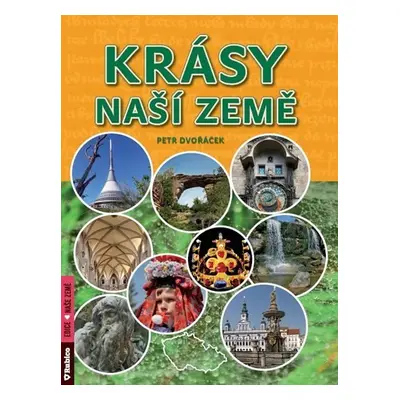 Krásy naší země - Petr Dvořáček