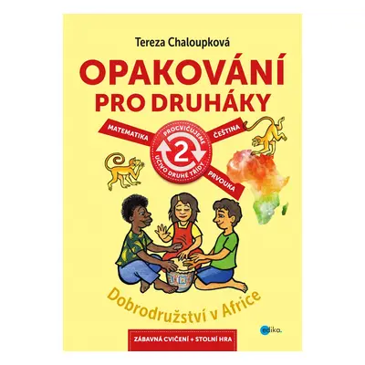 Opakování pro druháky - Dobrodružství v Africe - Tereza Chaloupková