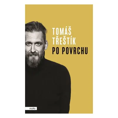 Po povrchu - Tomáš Třeštík