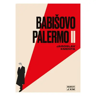 Babišovo Palermo II - Jaroslav Kmenta