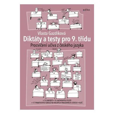 Diktáty a testy pro 9. třídu - Procvičení učiva z ČJ, 2. vydání - Vlasta Gazdíková