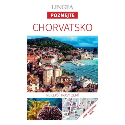 Chorvatsko - Poznejte, 2. vydání - Kolektiv autorů