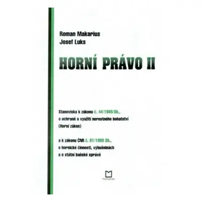 Horní právo II - Roman Makarius