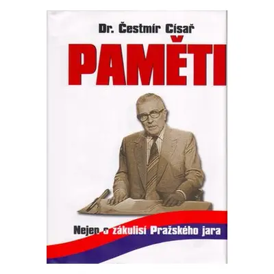 Paměti - Čestmír Císař