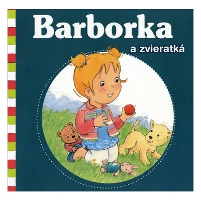 Barborka a jej zvieratká