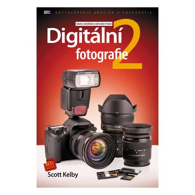 Digitální fotografie 2 - Scott Kelby