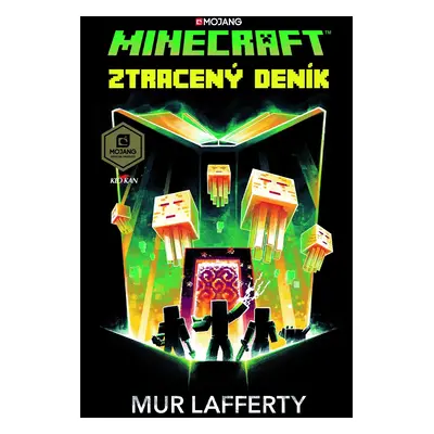 Minecraft - Ztracený deník - Mur Lafferty