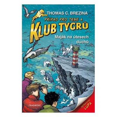 Klub Tygrů 46 - Maják na útesech duchů - Thomas Conrad Brezina