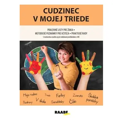 Cudzinec v mojej triede - Jana Rohová