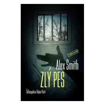 Zlý pes - Alex Smith