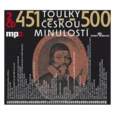 Toulky českou minulostí 451-500 - 2CD/mp3 - kolektiv autorů