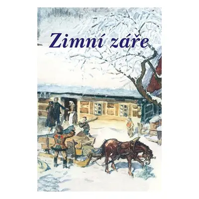 Zimní záře - Soubor povídek - kolektiv autorů