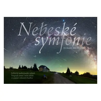 Nebeské symfonie - Petr Horálek