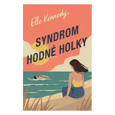 Syndrom hodné holky - Elle Kennedy