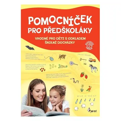 Pomocníček pro předškoláky - sluchové vnímání - Eva Rádlová