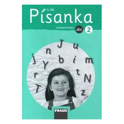 Písanka 2/2 pro ZŠ - nevázané písmo - Martina Fasnerová