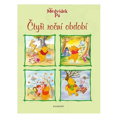 Medvídek Pú - Čtyři roční období - kolektiv autorů