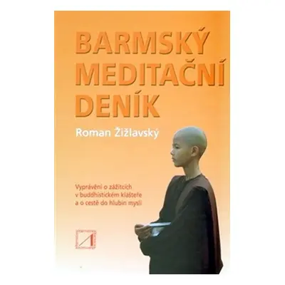 Barmský meditační deník - Roman Žižlavský