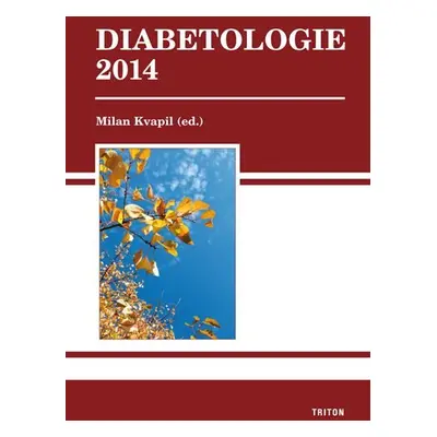 Diabetologie 2014 - Milan Kvapil