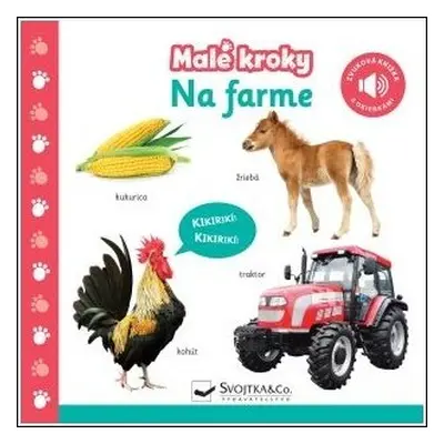 Malé kroky Na farme