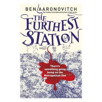 The Furthest Station - Ben Aaronovitch