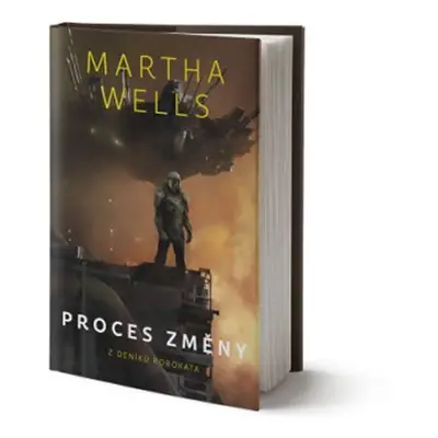 Proces změny - Martha Wells