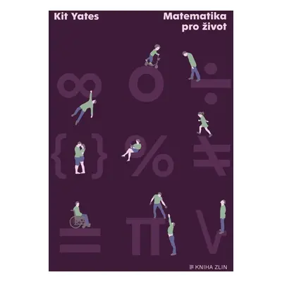 Matematika pro život - Kit Yates