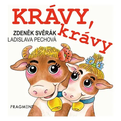 Zdeněk Svěrák - Krávy, krávy - Zdeněk Svěrák