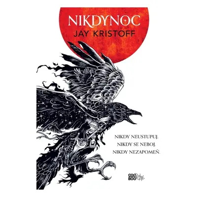 Nikdynoc, 2. vydání - Jay Kristoff