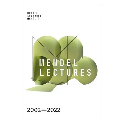 Mendel Lectures 2002-2022 (anglicky) - kolektiv autorů